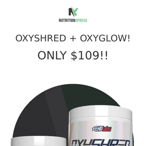 Oxyshred Deals! Up to 30% off!