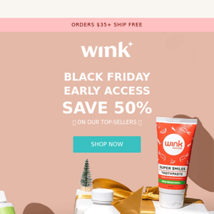 🚨 Get 50% off of Wink products now! Sale is LIVE!