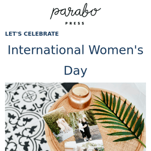 International Women's Day sale starts now