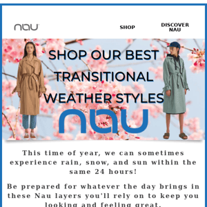 Nau's best transitional weather pieces