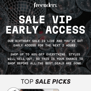 🎂 Up to 40% OFF - EARLY ACCESS IS LIVE 🎂