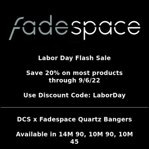 ** LABOR DAY FLASH SALE ** SAVE 20% ON MOST ORDERS **