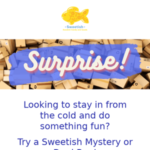 Surprise yourself with Sweetish! ✨