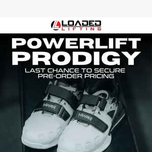 LAST CHANCE ⏰ Powerlift Prodigy Shoes are here 😱