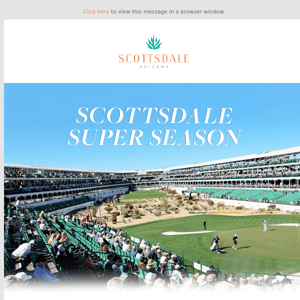 Make Your Plans for Scottsdale Super Season! 🚘⛳🤠🏀