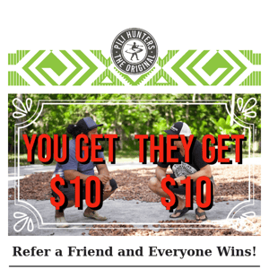 You Get $10 Off, They Get $10 Off! Win-Win!