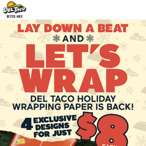 Del Taco wrapping paper??? 🤩 That’s a gift on its own!