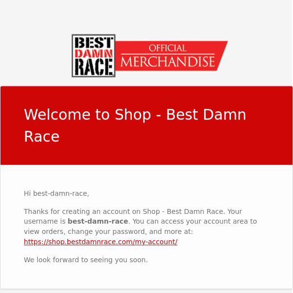 Your Shop - Best Damn Race account has been created!