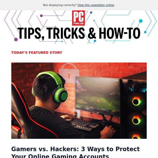 Gamers vs. Hackers: 3 Ways to Protect Your Online Gaming Accounts