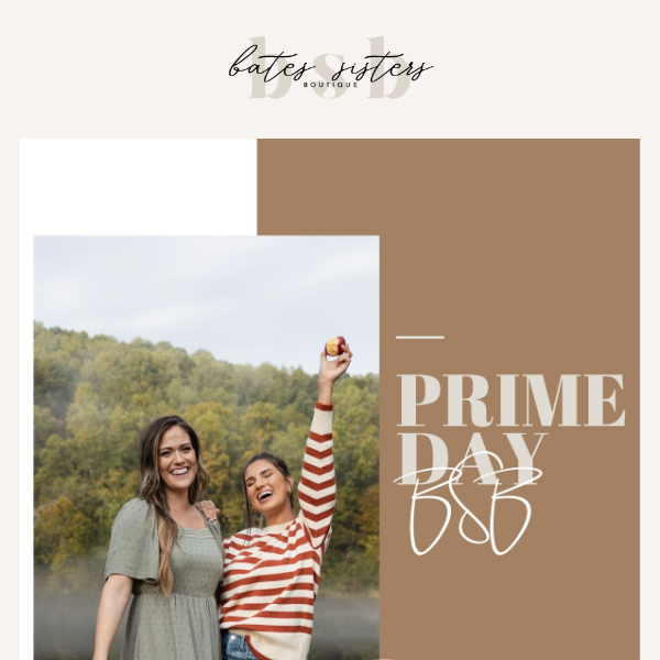 Prime Day comes early at Bates Sisters Boutique! FREE SHIPPING📦