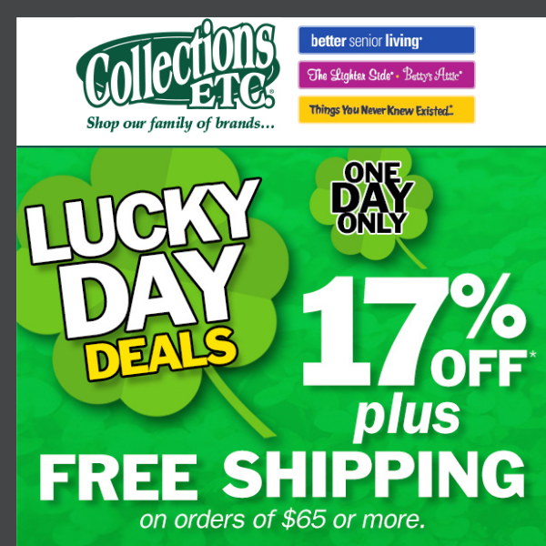 🍀 Lucky You! Save 17% Off Orders $65+ Today!