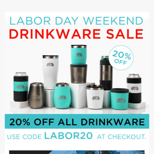20% off ALL drinkware! 🇺🇸 Labor Day Weekend sale begins now.