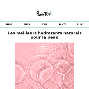 Les meilleurs hydratants naturels