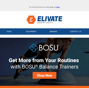 BOSU® Balance Trainers Get the Most from Your Muscles.