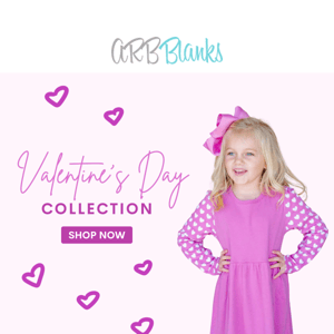 Our Heart-Melting Valentine's Day Collection is Now Available
