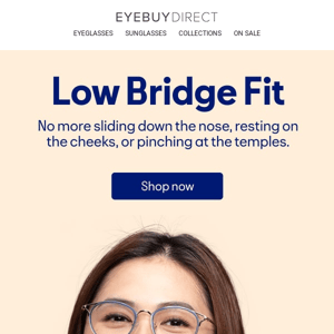 Low bridge glasses are here! 🤓