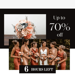 Last Chance: 70% Off Bridal Bliss!