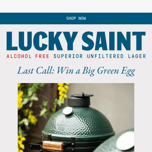 LAST CALL: Win a Big Green Egg