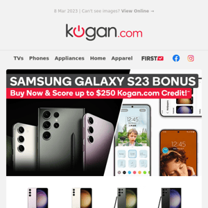 📱 Score up to $250 BONUS Kogan.com Credit When You Buy a Samsung Galaxy S23!~