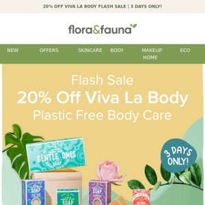 20% Off Viva La Body Flash Sale | 3 Days Only!