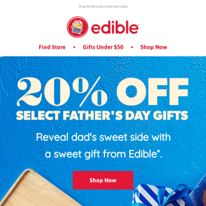 20% Off Select Father's Day Gifts