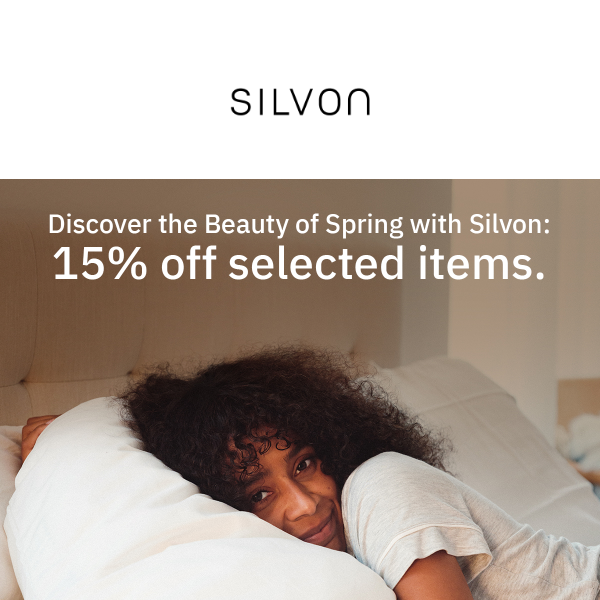 Discover the Beauty of Spring with Silvon: 15% off selected items