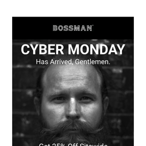 [25% OFF] Cyber Monday Begins