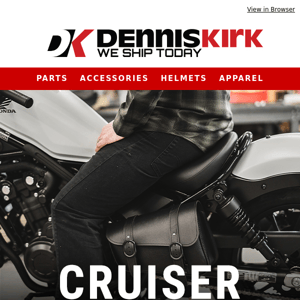 Update your Cruisers' storage today at DK!