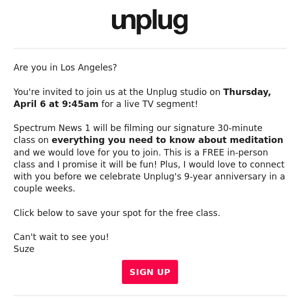 Join us for a televised event at Unplug on April 6!