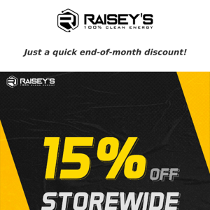RAISEY'S 15% JANUARY SUMMER SALE