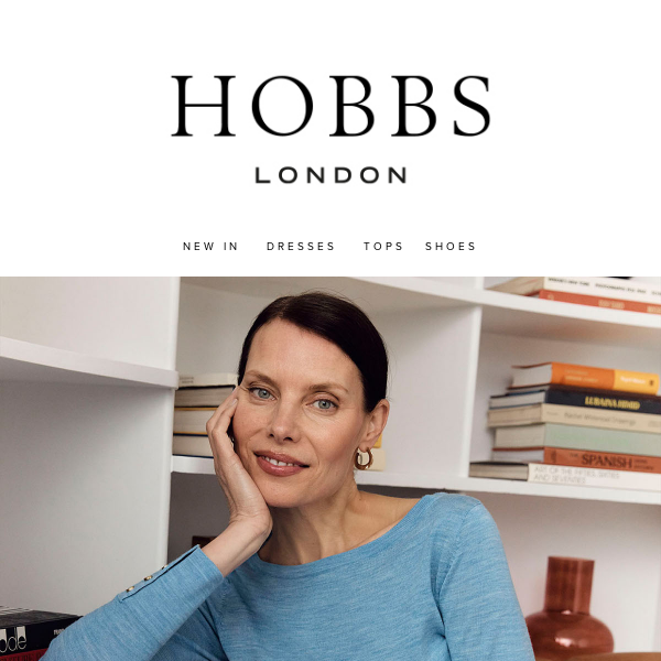 Hobbs London, discover effortless styles, just for you.