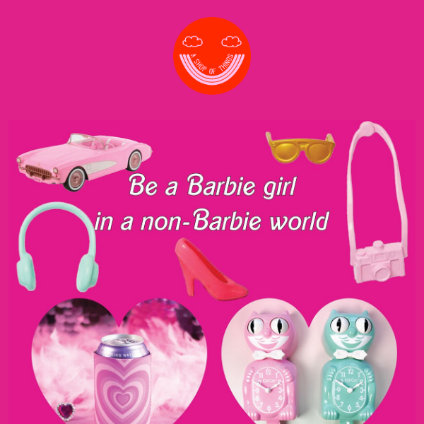 For Barbie girls