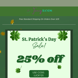 🍀 Get 25% Off Your Cart! 🍀