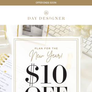 End Soon: $10 Off 2023 Planners!