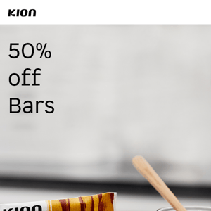 Get 50% off Kion Bars this week only 🍯