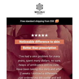 Meluka Australia, tried just about everything for your skin concerns?