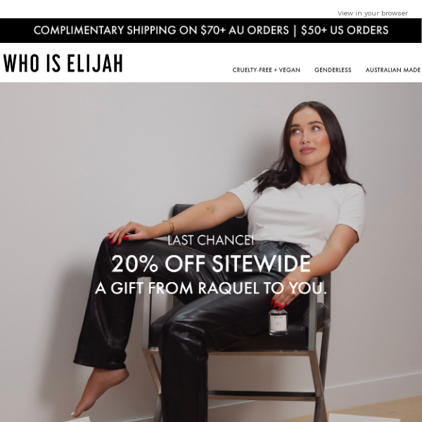 Grab Your Last Chance for 20% Off Sitewide at Who is Elijah!