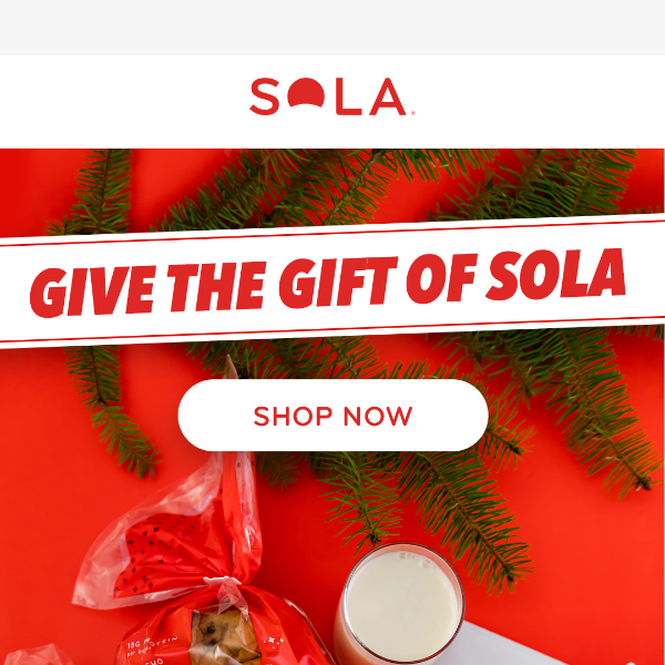 Give the gift of Sola 🎁