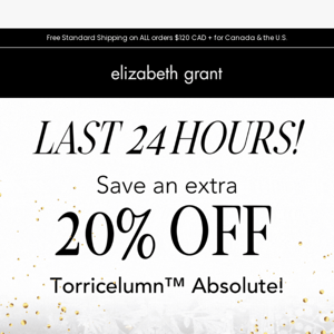 Re: Last 24 hours to get 20% OFF on Torricelumn™ Absolute
