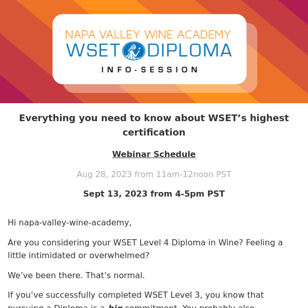 Napa Valley Wine Academy, can you make it for the next Diploma Info-Session?