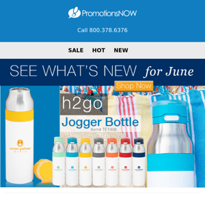 New Promos Just Arrived in Time for Summer! Shop What's New for June, Now!