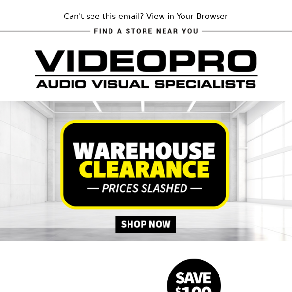 The Videopro Warehouse Clearance is on now!