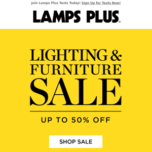 Hurry! Lighting & Furniture Up to HALF Off