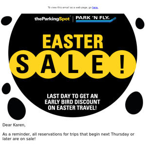 Final day of our Easter sale!