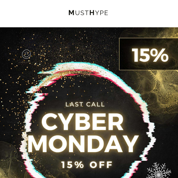 CYBER MONDAY: 15% Off ⏰