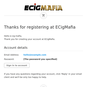 Thanks for registering at ECigMafia