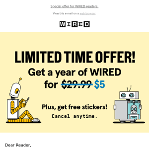 Limited Time Offer: You're getting WIRED for just $5, plus get free stickers!