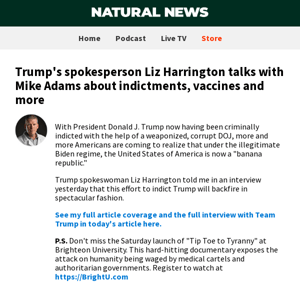 Trump's spokesperson Liz Harrington talks with Mike Adams about indictments, vaccines and more