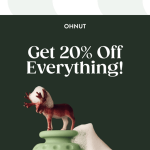 It's here!! 20% off EVERYTHING!!