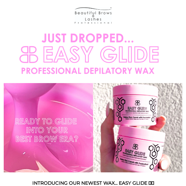 NEW EASY GLIDE WAX JUST DROPPED!!! 👀💕🛒